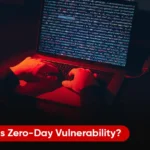 What Is Zero-Day Vulnerability