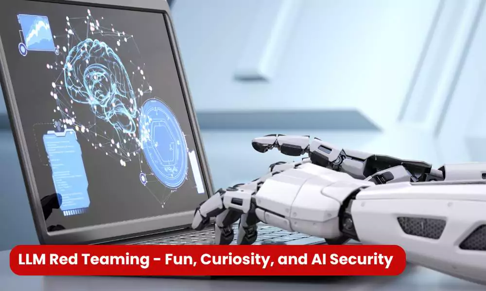 LLM Red Teaming for AI Security