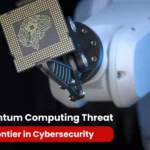 The Quantum Computing Threat - A New Frontier in Cybersecurity