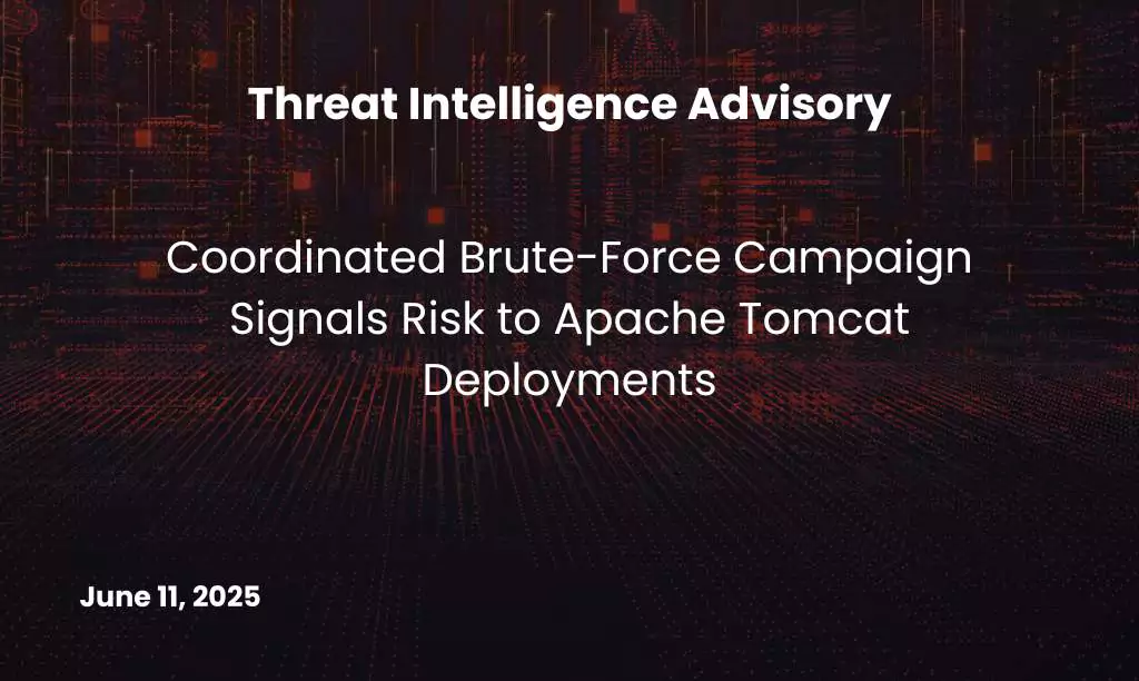 Brute-Force Campaign Signals Risk to Apache Tomcat Deployments