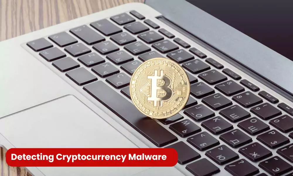Detecting Cryptocurrency Malware