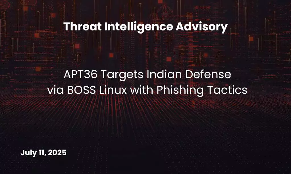 APT36 Targets Indian Defense via BOSS Linux with Phishing Tactics