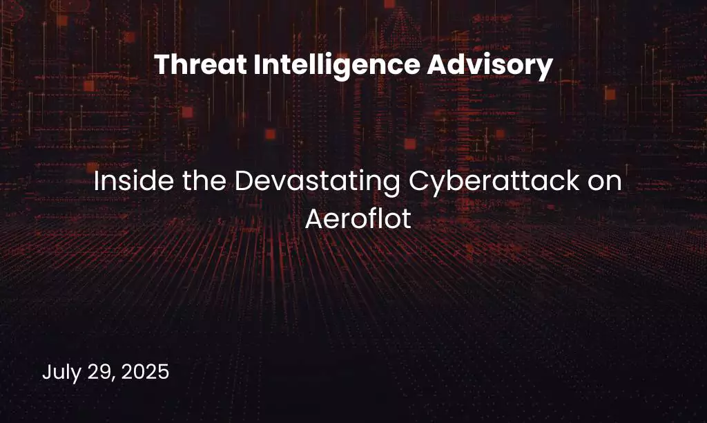 Inside the Devastating Cyberattack on Aeroflot
