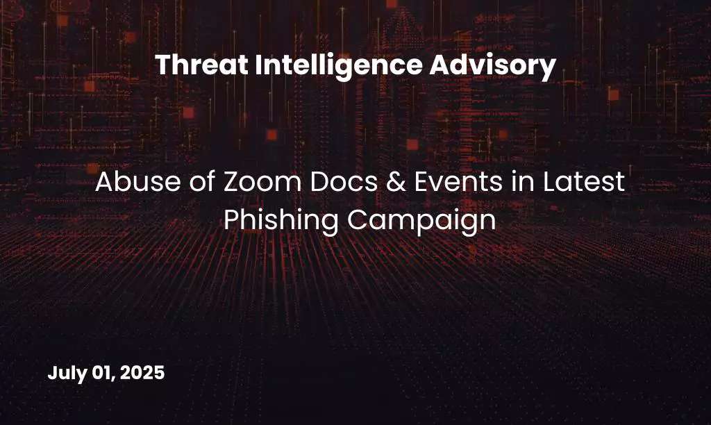 Abuse of Zoom Docs & Events in Latest Phishing Campaign