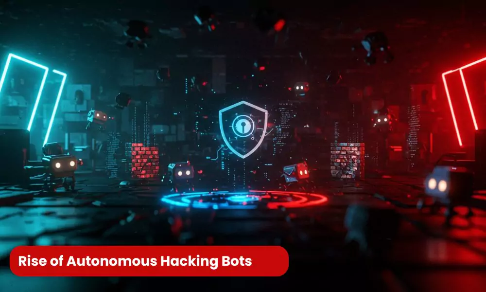 The Rise of Autonomous Hacking Bots