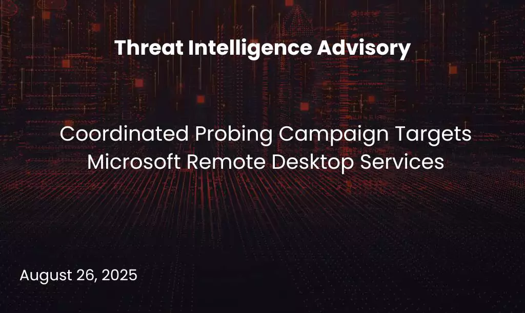 Coordinated Probing Campaign Targets Microsoft Remote Desktop Services