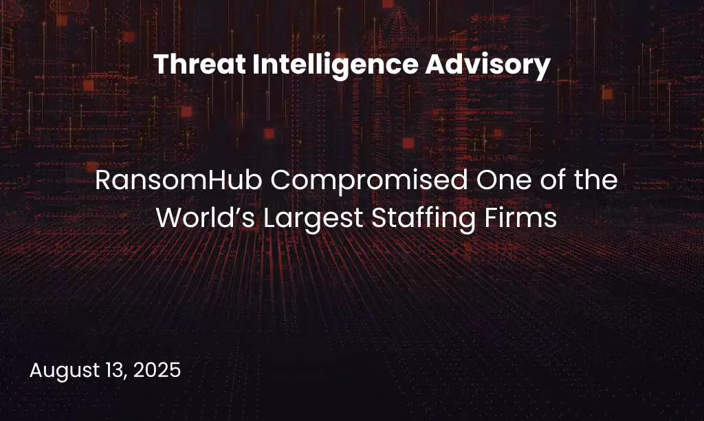 RansomHub Compromised One of the World’s Largest Staffing Firms