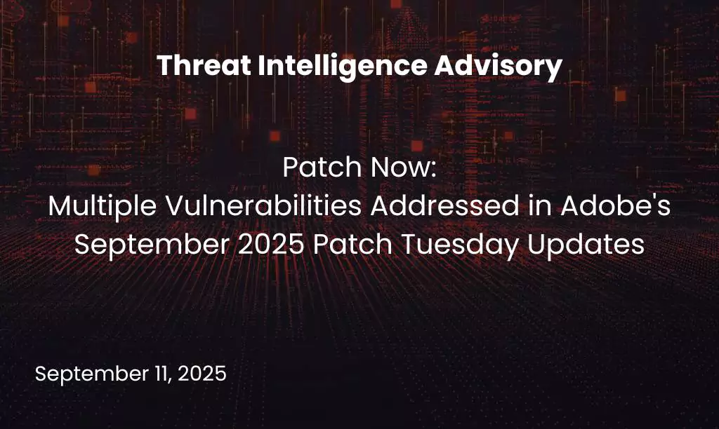 Multiple Vulnerabilities Addressed in Adobe's September 2025 Patch