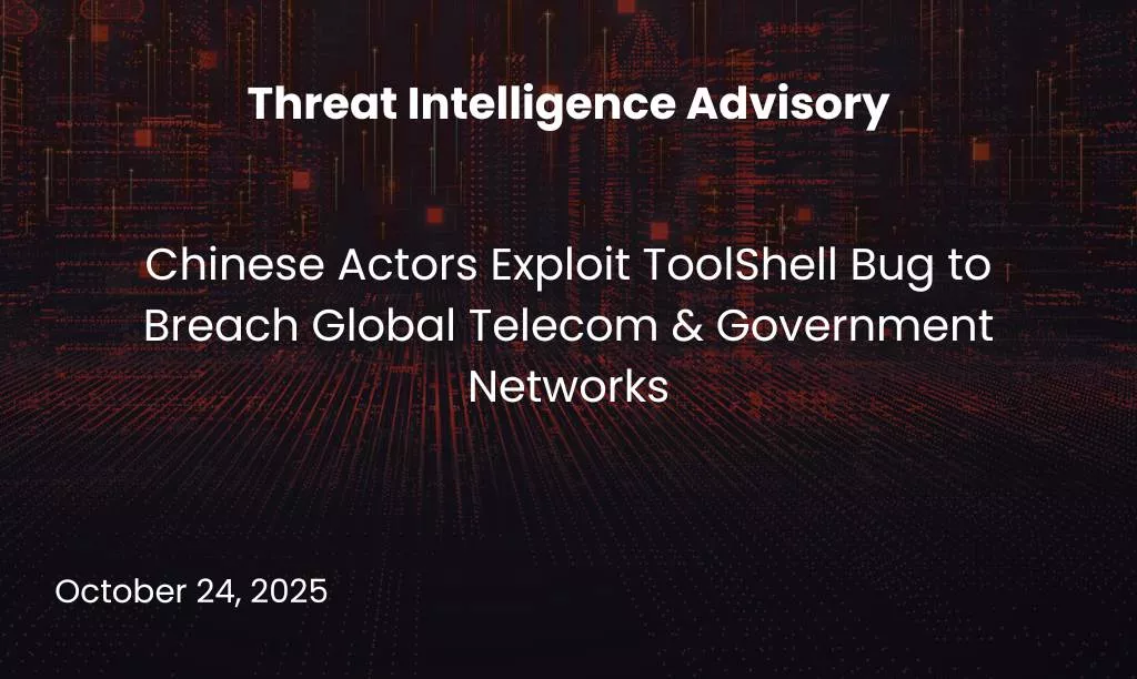 chinese actors exploit toolshell bug to breach global telecom government networks