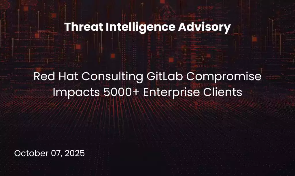 Red Hat Consulting GitLab Compromise Impacts 5000+ Enterprise Clients