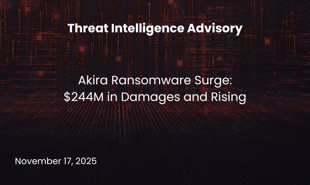 Akira Ransomware Surge -- $244M in Damages and Rising