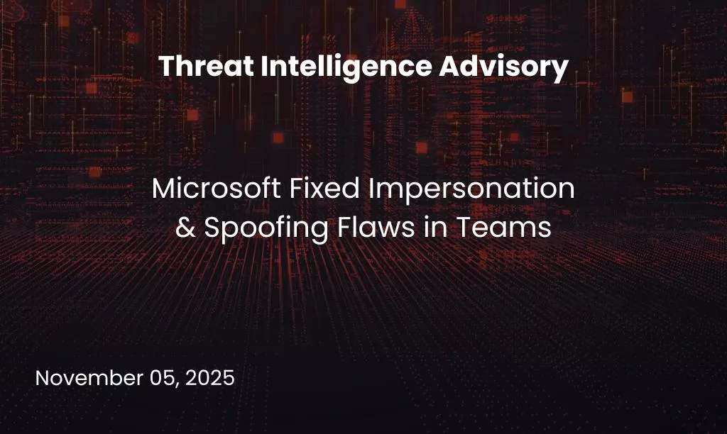 Microsoft Fixed Impersonation & Spoofing Flaws in Teams