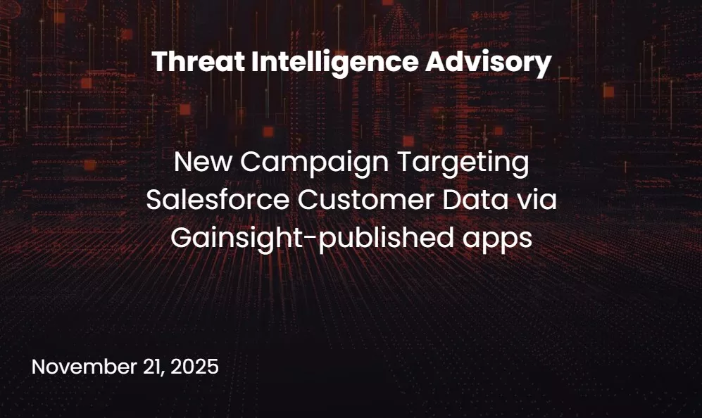 New Campaign Targeting Salesforce Customer Data via Gainsight-published apps