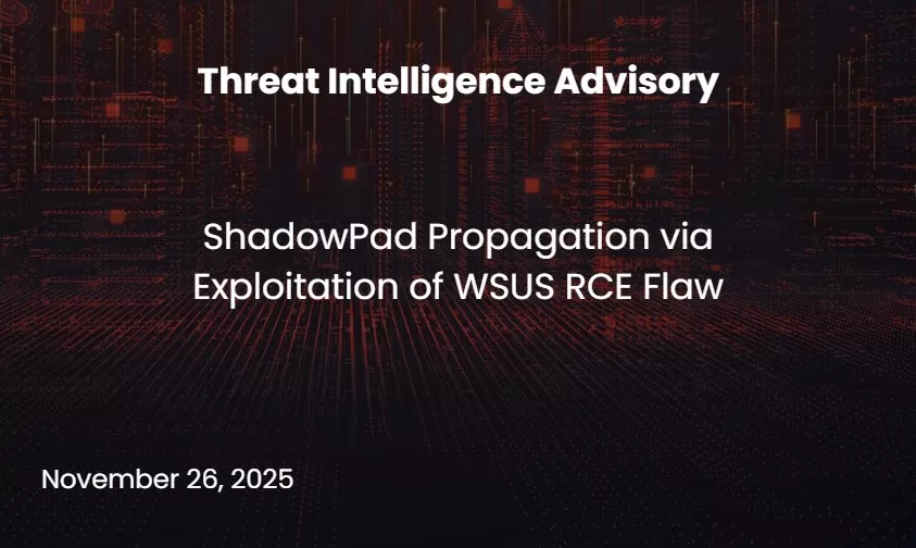 ShadowPad Propagation via Exploitation of WSUS RCE Flaw