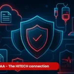 Beyond HIPAA - The HITECH connection