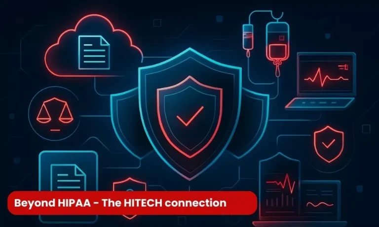Beyond HIPAA - The HITECH connection