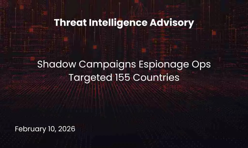Shadow Campaigns Espionage Ops Targeted 155 Countries