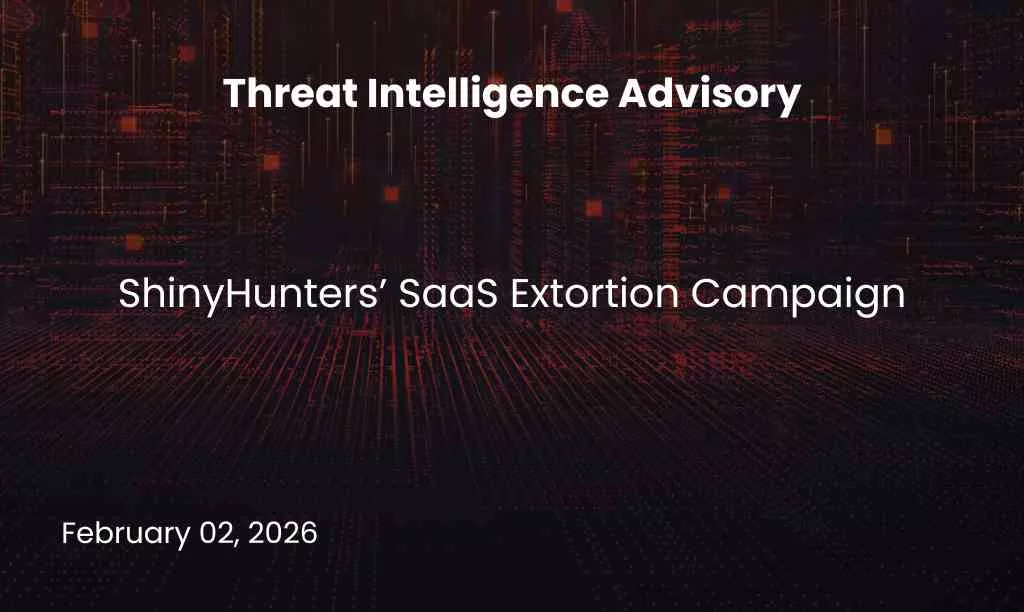 ShinyHunters’ SaaS Extortion Campaign