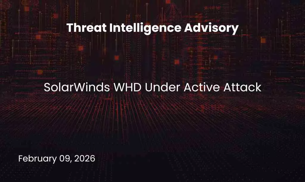 SolarWinds WHD Under Active Attack