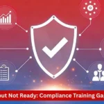 Certified But Not Ready: Why Compliance Training Is Failing Security Teams