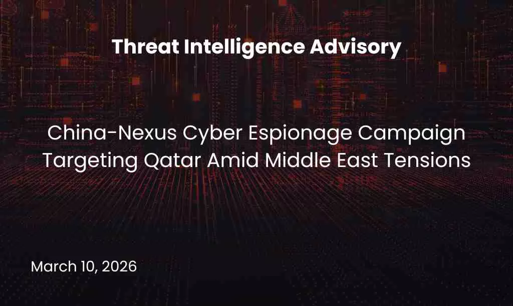 China-Nexus Cyber Espionage Campaign Targeting Qatar Amid Middle East Tensions