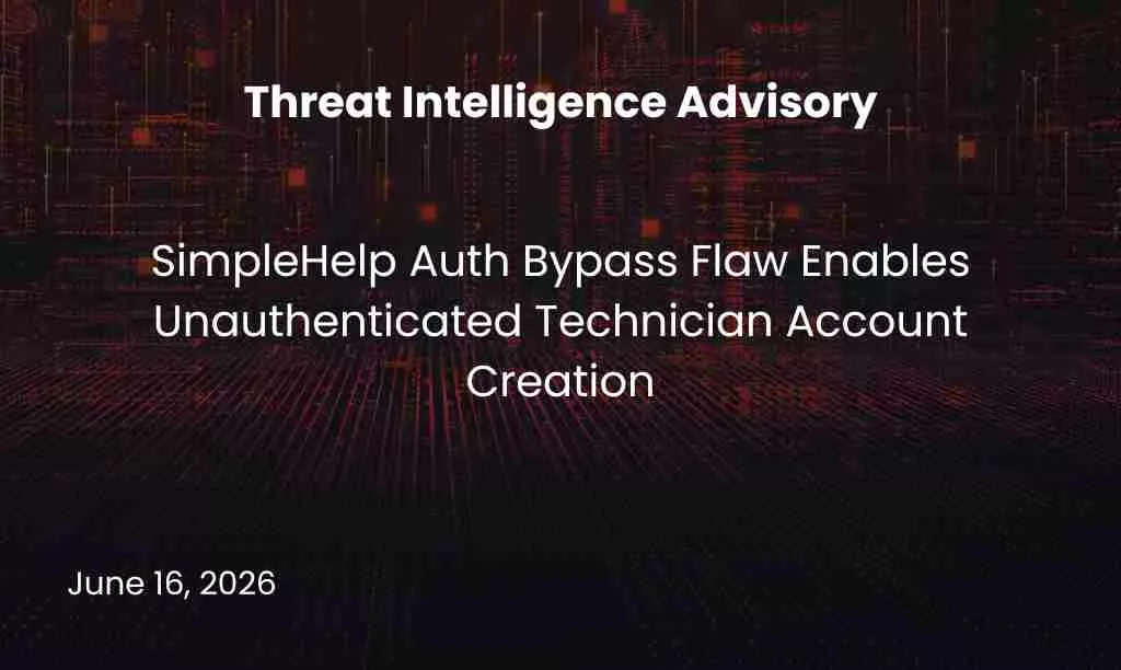 SimpleHelp Auth Bypass Flaw Enables Unauthenticated Technician Account Creation